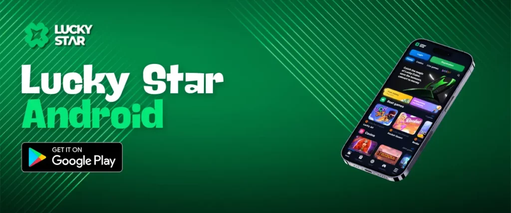 Texto do Lucky Star app Android com botão de download do Google Play e um smartphone exibindo o aplicativo Lucky Star em um fundo verde.