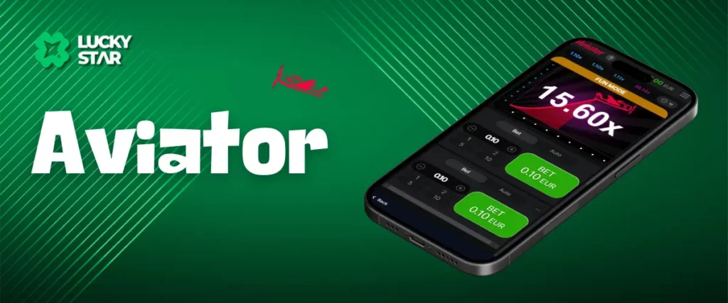 A Lucky Star Aviator  promotional banner for the Aviator game, showcasing gameplay on a mobile device screen with the Aviator logo and a red airplane icon on a green background.