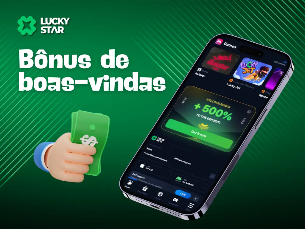 Welcome Bonus text with a smartphone displaying a 500% deposit bonus and a hand holding cash on a green background featuring the Lucky Star bonus logo.